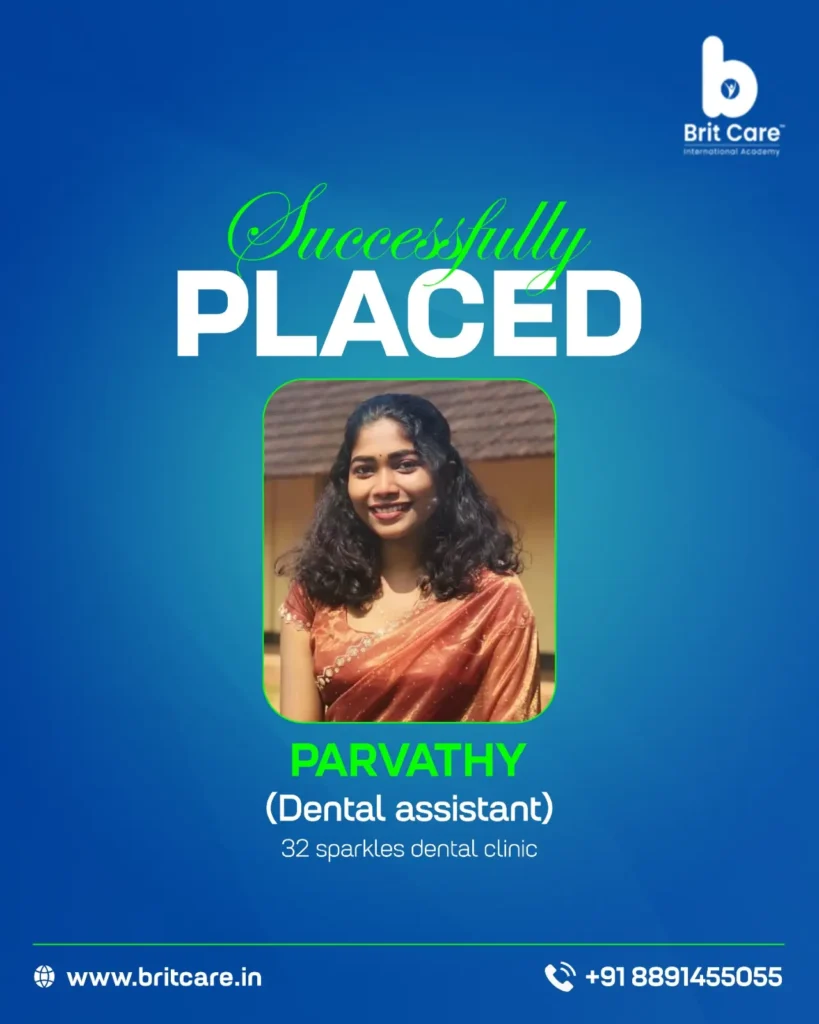 Successful dental assistant placement student parvathy at Britcare